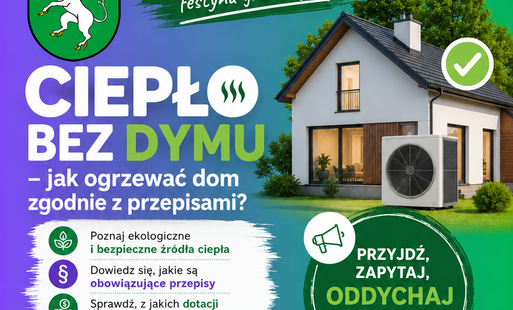 Plakat promujący wydarzenie „Ciepło bez dymu – jak ogrzewać dom zgodnie z przepisami?”, organizowane podczas Dnia Jednorożca 2026 na Stadionie Gminnym w Jednorożcu. Grafika przedstawia nowoczesny dom jednorodzinny z ekologicznym systemem ogrzewania oraz i