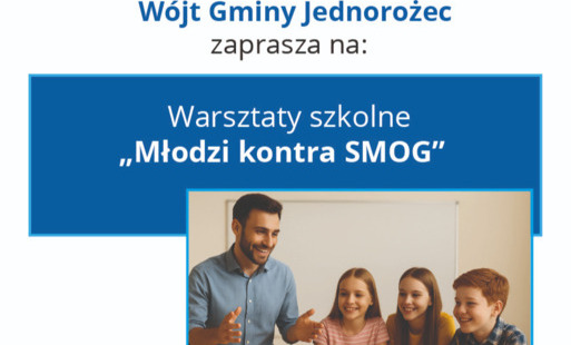 Baner zaproszenie Wójta na warsztaty szkolne „Młodzi kontra SMOG”
