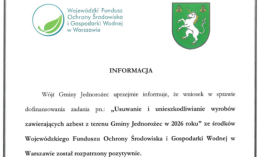Zdjęcie do Otrzymaliśmy dofinansowanie na "Usuwanie i unieszkodliwianie wyrob&oacute;w zawierających azbest z terenu Gminy Jednorożec w 2026 roku"