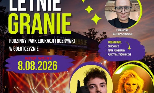 Zdjęcie do &bdquo;Letnie Granie&rdquo; ponownie w Gołotczyźnie. Dwa dni muzyki, kina&nbsp; i rodzinnej zabawy
